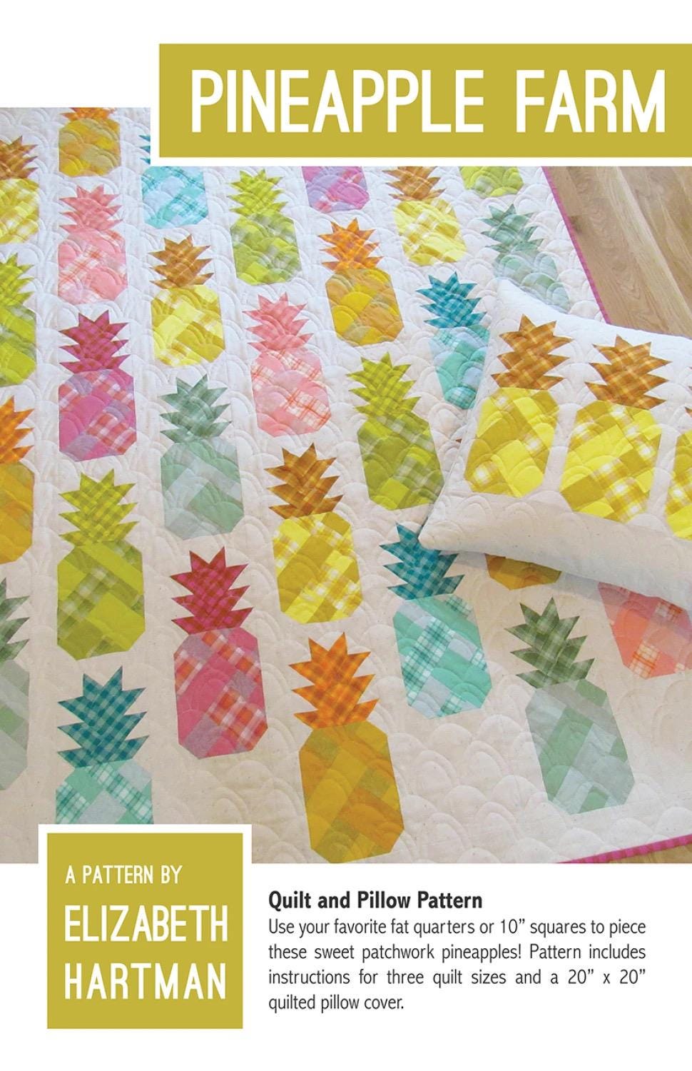 Pineapple Farm Quilt & Pillow Pattern by Elizabeth Hartman
